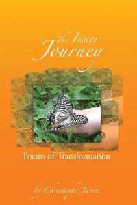 bokomslag The Inner Journey, Poems of Transformations