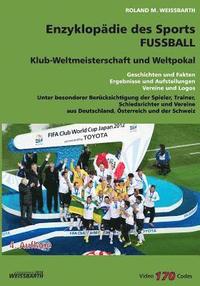 bokomslag [V1.4] Klub-Weltmeisterschaft und Weltpokal: Von 1960 bis 2017