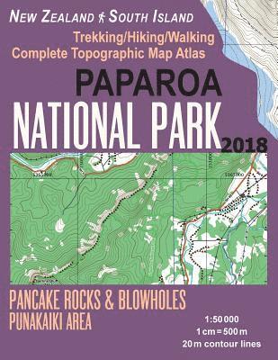 Paparoa National Park Trekking/Hiking/Walking Topographic Map Atlas Pancake Rocks & Blowholes Punakaiki Area New Zealand South Island 1 1