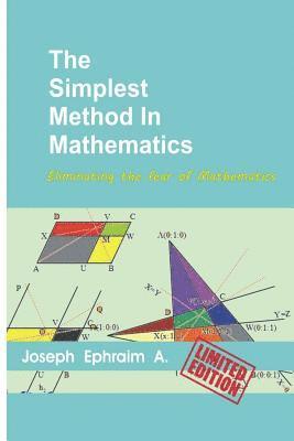 The Simplest Method In Mathematics: High School Mathematics 1