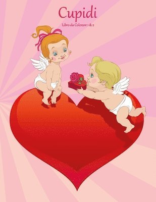 Cupidi Libro da Colorare 1 & 2 1