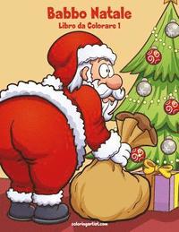 bokomslag Babbo Natale Libro da Colorare 1