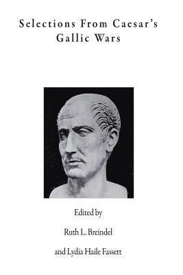 bokomslag Selections from Caesar's Gallic Wars
