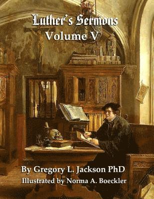 Luther's Sermons: Lenker Edition 1