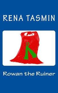 bokomslag Rowan the Ruiner