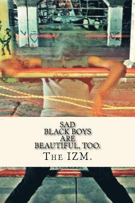 bokomslag sad black boys are beautiful, too.
