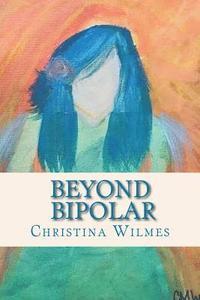 bokomslag Beyond Bipolar