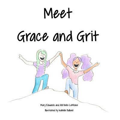 Meet Grace and Grit 1