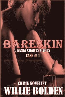 Willie Bolden - Bareskin, Häftad