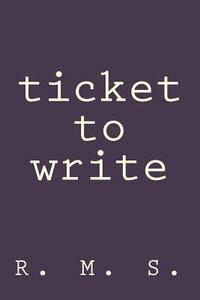 bokomslag Ticket to Write