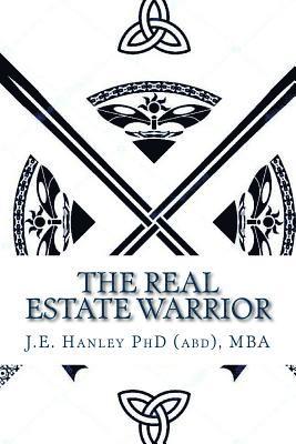 bokomslag The Real Estate Warrior: Volume 1 Leadership and Success