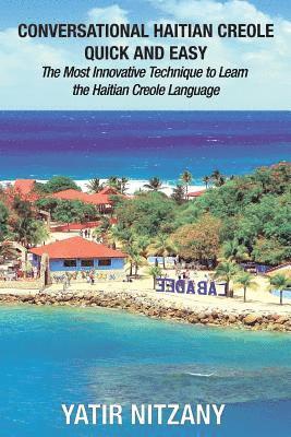 bokomslag Conversational Haitian Creole Quick and Easy