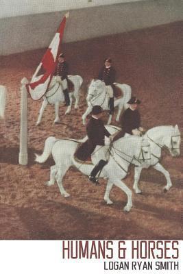 Logan Ryan Smith - Humans & Horses, Häftad