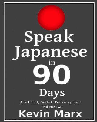 bokomslag Speak Japanese in 90 Days