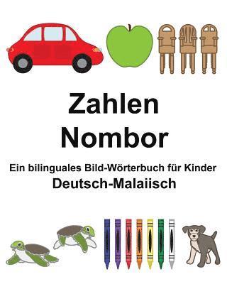 Deutsch-Malaiisch Zahlen/Nombor Ein bilinguales Bild-Wörterbuch für Kinder 1