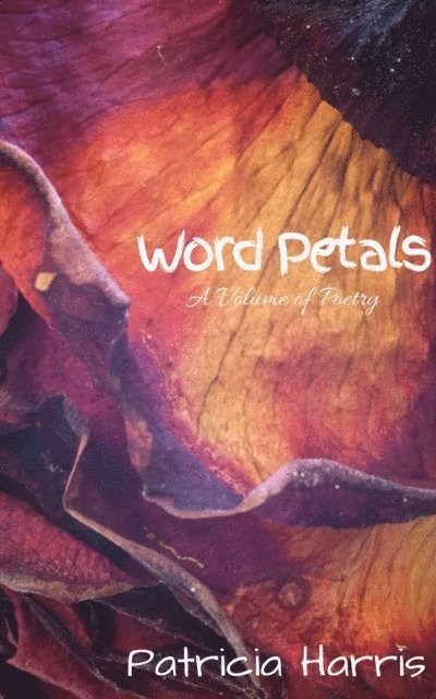 Patricia Harris - Word Petals, Häftad