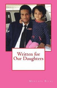 bokomslag Written for Our Daughters: A book for Khadijah, but written for all children