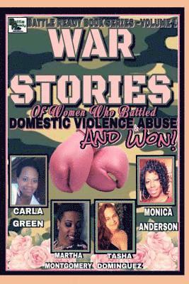 bokomslag War Stories: Women who Battled Domestic Violence & Abuse and Won