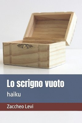 bokomslag Lo scrigno vuoto: haiku