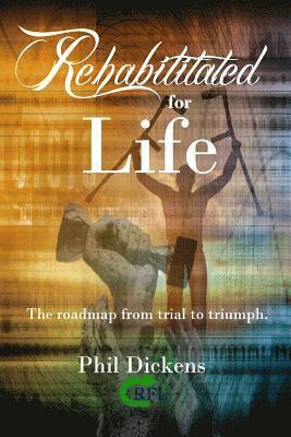 Rehabilitated For Life 1