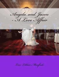 bokomslag Angela and Jason - A Love Affair