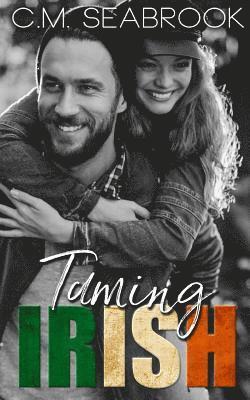 Taming Irish: A Rock Star Romance 1