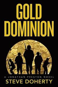 bokomslag Gold Dominion: A Jonathan Preston Novel