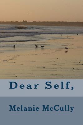 Dear Self, 1