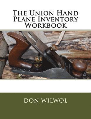 bokomslag The Union Hand Plane Inventory Workbook