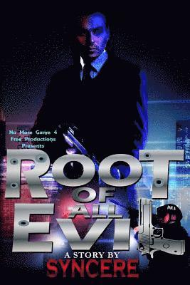Root Of All Evil 1