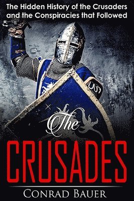 Conrad Bauer - Crusades, Häftad