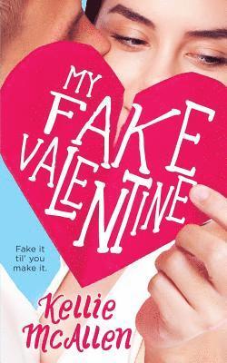 bokomslag My Fake Valentine