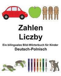 bokomslag Deutsch-Polnisch Zahlen/Liczby Ein bilinguales Bild-Wörterbuch für Kinder