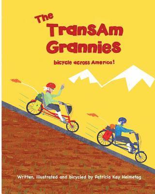 The TransAm Grannies bicycle across America 1