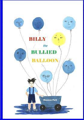 bokomslag Billy the Bullied Balloon