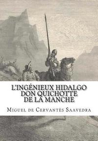 bokomslag L'ingénieux hidalgo Don Quichotte de la Manche, Tome I