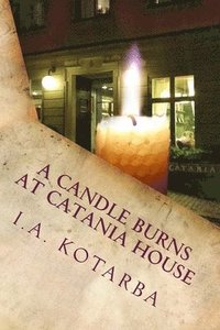 bokomslag A Candle Burns at Catania House