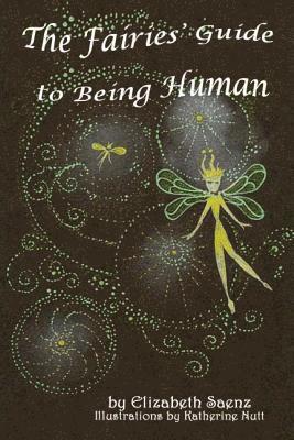 bokomslag The Fairies' Guide to Being Human