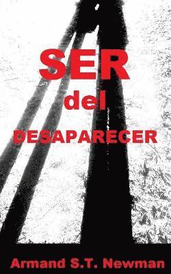 Ser del Desaparecer 1