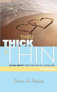 bokomslag Thru Thick & Thin: Workbook