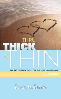 Thru Thick & Thin: Workbook 1