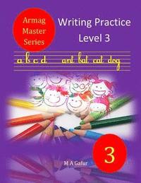 bokomslag Writing Practice Level 3: Writing in Joining 7 Years to 8 Years+