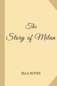 bokomslag The Story of Milan