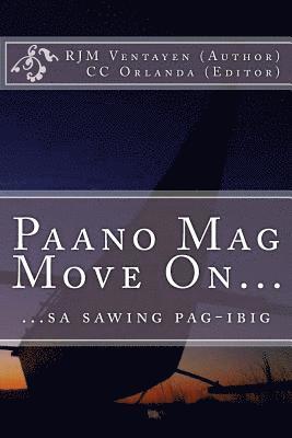 bokomslag Paano Mag Move On...: ...Sa Sawing Pag-Ibig
