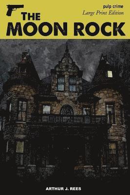 Arthur J. Rees - The Moon Rock, Häftad