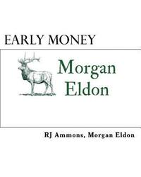 bokomslag Early Money: A Brief Introduction to the World of High Finance and the Opportunities to Transition from College Student to Investment Banker