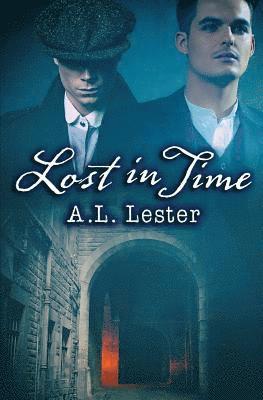 A L Lester, A. L. Lester, A.L. Lester - Lost in Time, Häftad