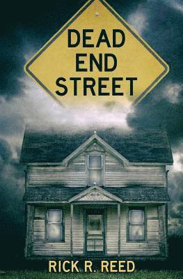 Rick R Reed, Rick R. Reed - Dead End Street, Häftad