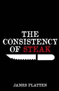 bokomslag The Consistency of Steak