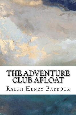 bokomslag The Adventure Club Afloat